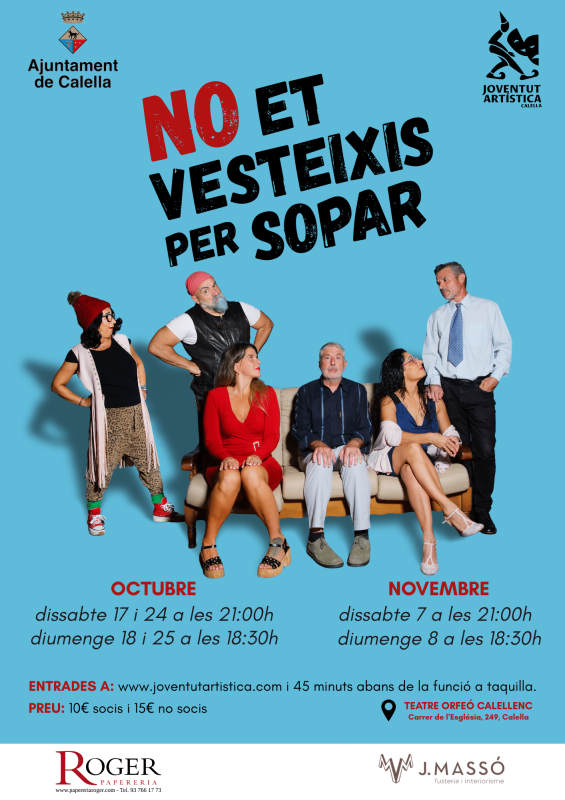 No et vesteixis per sopar