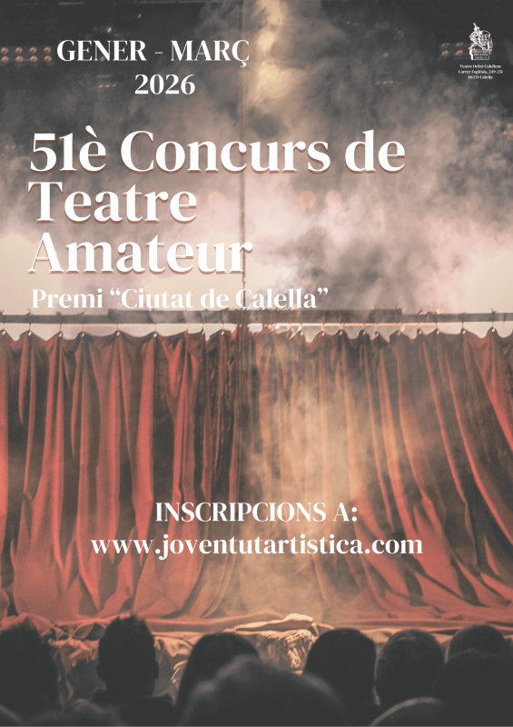 51è Concurs de Teatre Amateur 51è Concurs de Teatre Amateur